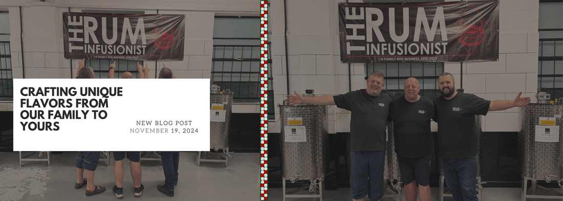 The Rum Infusionist: Crafting Unique Flavours from Our Family to Yours - The Rum Infusionist