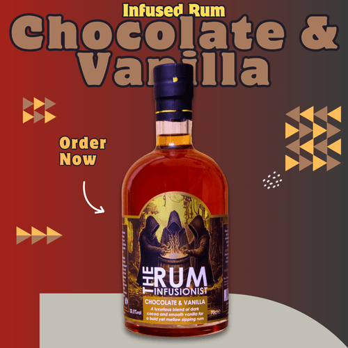 Chocolate & Vanilla Infused Rum – 32.5% ABV | The Rum Infusionist - The Rum Infusionist